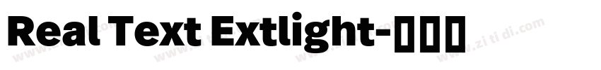 Real Text Extlight字体转换 Real Text Extlight字体转换